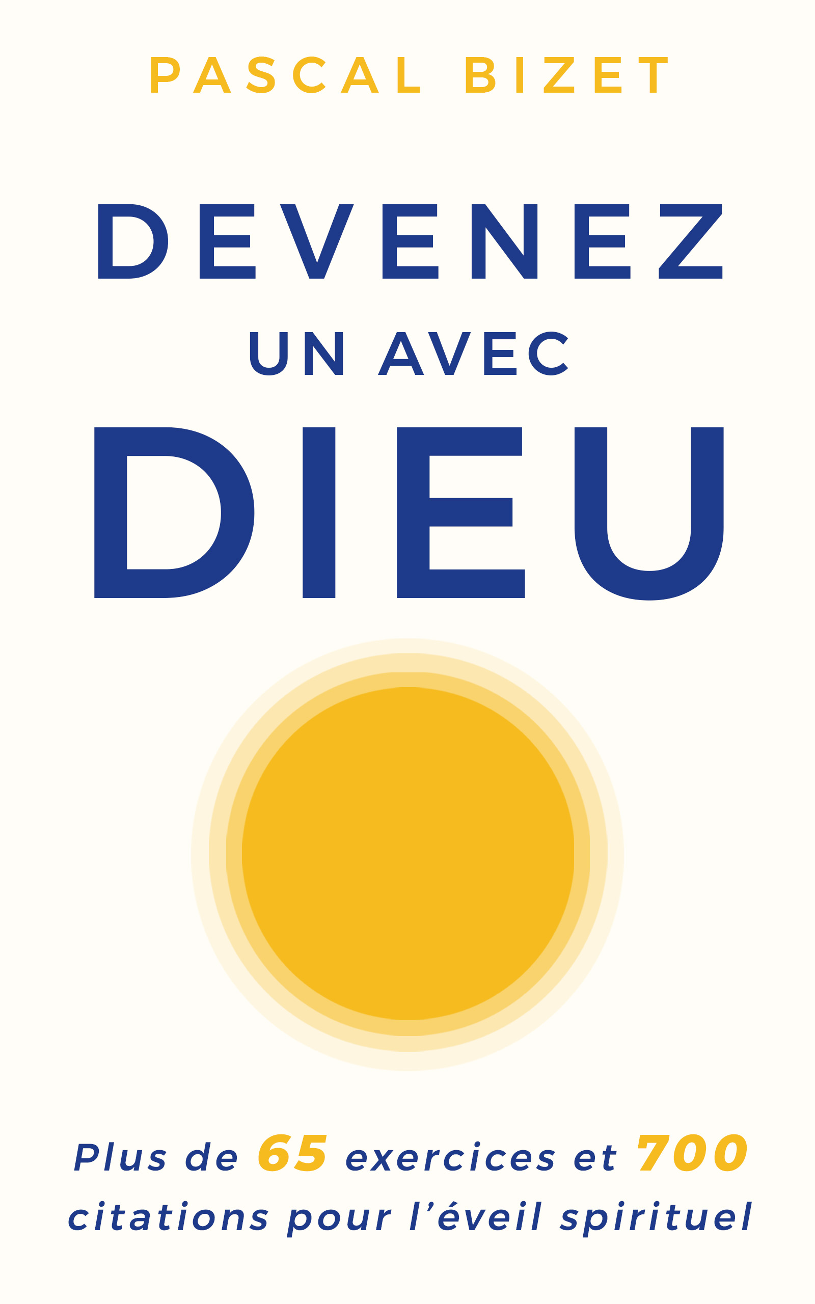 Devenez un avec Dieu, couverture du livre